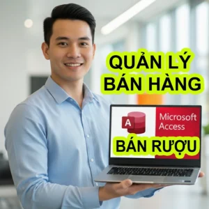 BH11 access quan ly ban hang ban ruou